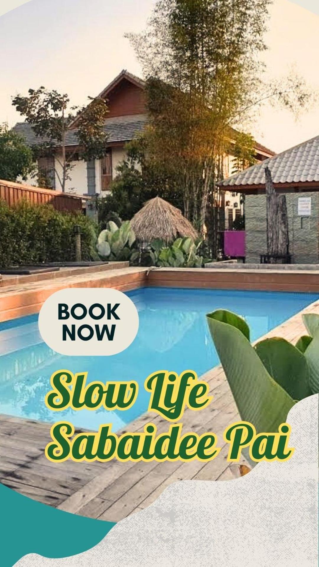 Slow Life Sabaidee Pai Bed&Breakfast Exterior foto